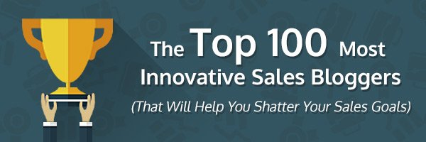 Top 100 Most Innovative Sales Bloggers
